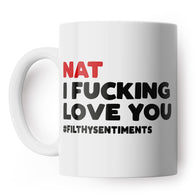 Personalised I Fucking Love You Mug